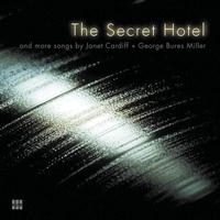 Janet Cardiff & George Bures Miller: The Secret Hotel артикул 1826a.
