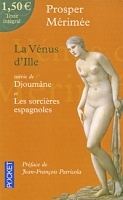 La Venus d'Ille: Suivi de Djoumane et de Les sorcieres espagnoles артикул 13651b.