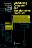 Scheduling Computer and Manufacturing Processes артикул 13523b.