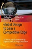 Global Design to Gain a Competitive Edge: An Holistic and Collaborative Design Approach based on Computational Tools артикул 13534b.