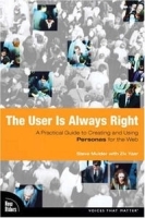 The User Is Always Right: A Practical Guide to Creating and Using Personas for the Web артикул 13561b.