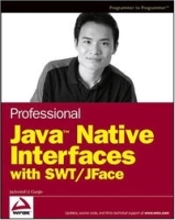 Professional Java Native Interfaces with SWT/JFace (Programmer to Programmer) артикул 13582b.