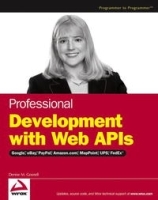 Professional Development with Web APIs : Google, eBay, Amazon com, MapPoint, FedEx артикул 13596b.