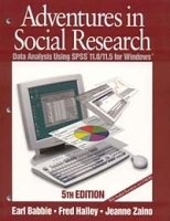 Adventures in Social Research : Data Analysis Using SPSS 11 0/11 5 for Windows (Undergraduate Research Methods & Statistics in the Social Sciences) артикул 13636b.