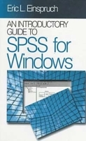 An Introductory Guide to SPSS for Windows артикул 13638b.