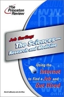 Job Surfing: The Sciences--Research and Medicine : Using the Internet to Find a Job and Get Hired (Job Surfing) артикул 13649b.