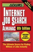 Internet Job Search Almanac (Admas Internet Job Search Almanac, 6th Ed) артикул 13652b.