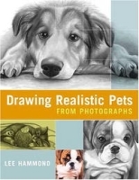 Drawing Realistic Pets: From Photographs артикул 13712b.