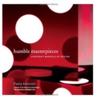 Humble Masterpieces: Everyday Marvels of Design артикул 13723b.