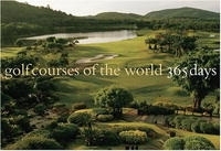 Golf Courses of the World: 365 Days артикул 13754b.